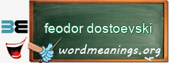 WordMeaning blackboard for feodor dostoevski